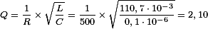  Q = \frac{1}{R} \times \sqrt{\frac{L}{C}} = \frac{1}{500} \times \sqrt{\frac{110,7 \cdot{} 10^{-3}}{0,1 \cdot{} 10^{-6}}} = 2,10 