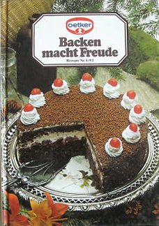 Dr. Oetker Backen macht Freude 1. Rezepte Nr. 1-93, Eigenverlag, 1970